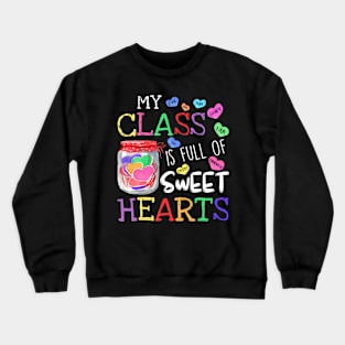 Valentines Day for Teachers Cute Valentines Teacher Crewneck Sweatshirt